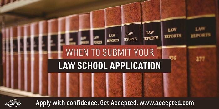 When to Submit Your Law School Application