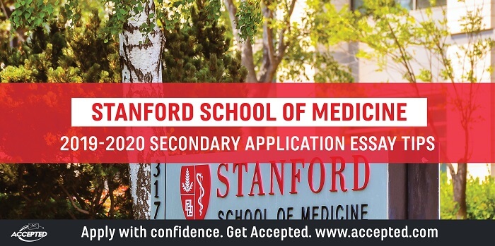 Stanford School of Medicine 2019-2020 secondary application essay tips