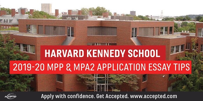 Harvard Kennedy School 2019-20 MPP & MPA2 Application Essay Tips