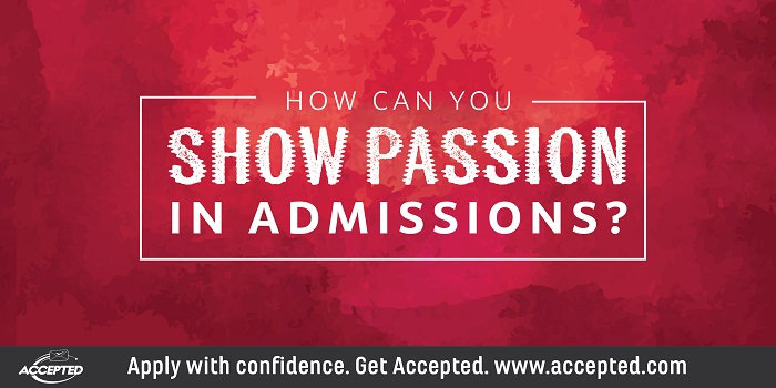 How can you show passion in admissions