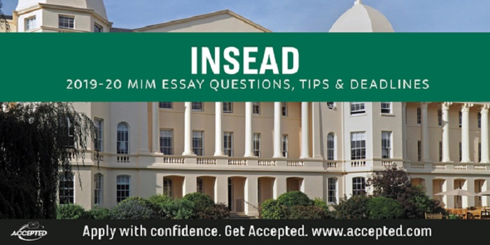 INSEAD 2019 2020 MIM application essay tips and deadlines2