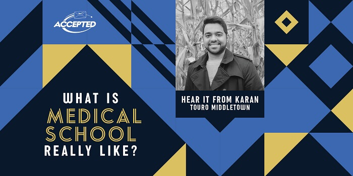 What is medical school really like? Hear it from Karan, Touro Middletown!