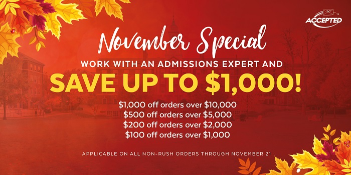 Get accepted and save, with our November sale!