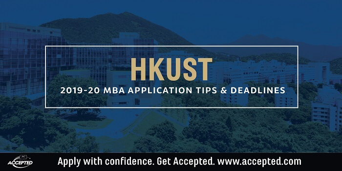 HKUST 2019 30 MBA application essay tips and deadlines