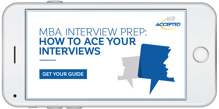 MBA Interview Prep How to Ace Your Interviews
