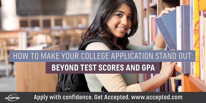 how-to-make-your-college-application-stand-out-beyond-test-scores-and