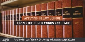 Applying to law school during the coronavirus pandemic