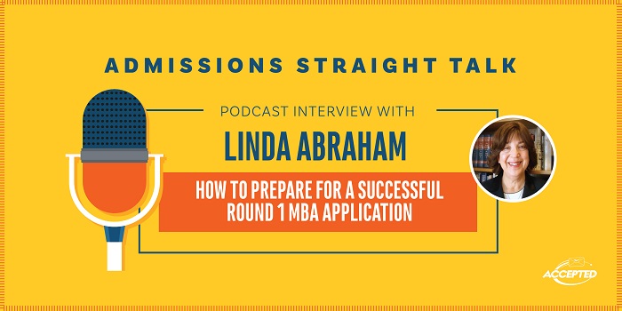 Linda Abraham discusses how to prepare for a successful Round 1 MBA application.