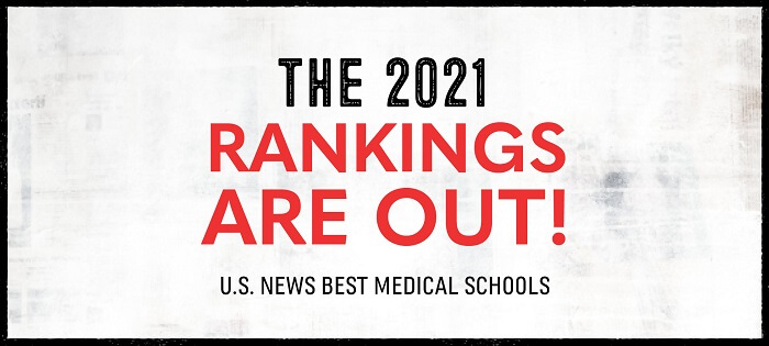 U.S. News Releases 2021 Ranking of Best Medical Schools