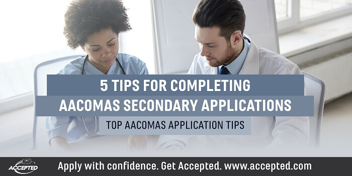 5 tips for completing AACOMAS secondary applications