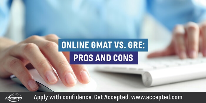 Online GMAT vs. GRE Pros and Cons