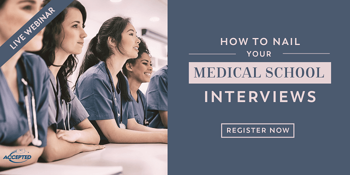 Register for our free webinar, How to Nail Your Med School Interviews!