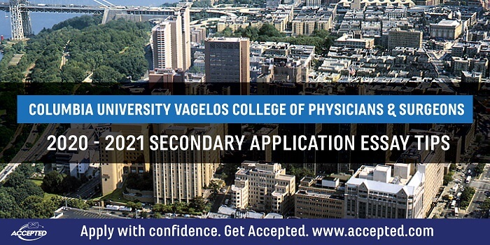 Columbia University Vagelos College of Physicians and Surgeons secondary essay tips