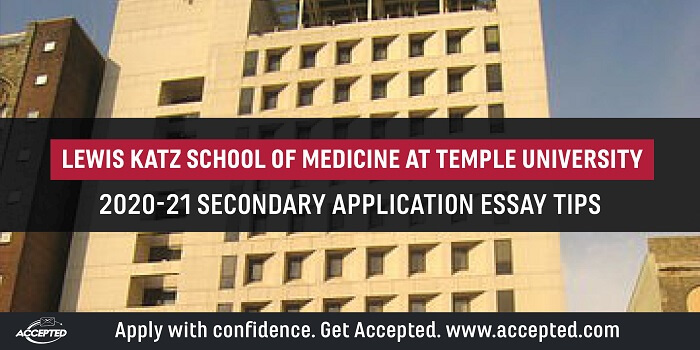 Lewis Katz school of medicine at Temple University secondary essay tips