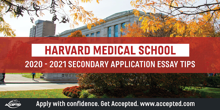 Harvard Medical School Secondary Application Essay Tips & Deadlines