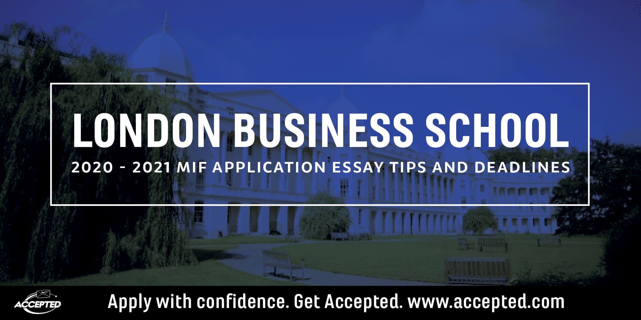 London Business School MiF application essay tips