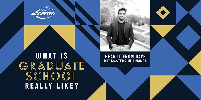 What is graduate school really like? Hear it from Dave, MIT Master's in Finance graduate!