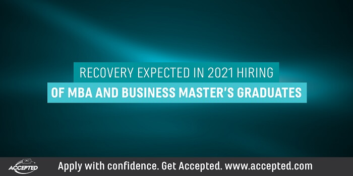 Recovery expected in 2021 hiring of MBA and business masters graduates