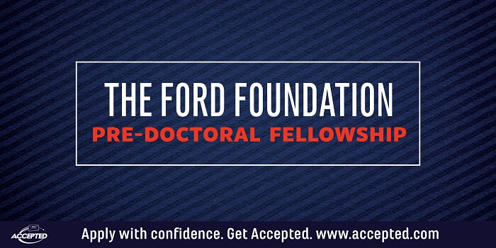 The Ford Foundation Pre Doctoral Fellowship