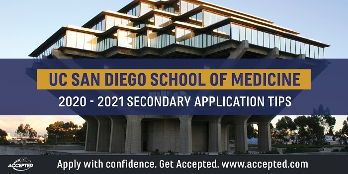 UCSD School of Medicine Secondary Application Essay Tips [2020 - 2021] |  Accepted