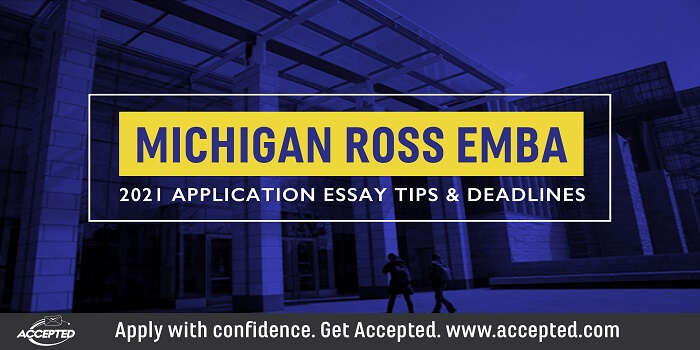 Michigan Ross 2021 EMBA essay tips and deadlines