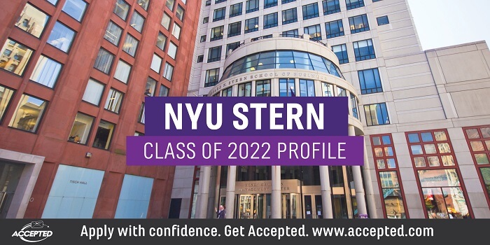NYU Stern Class of 2022 Profile | Accepted