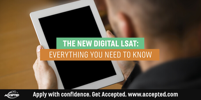 The New Digital LSAT Everything You Need to Know