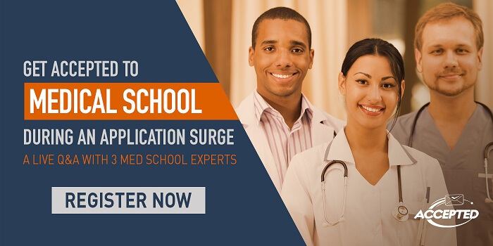 Get Accepted to Medical School During an Application Surge
