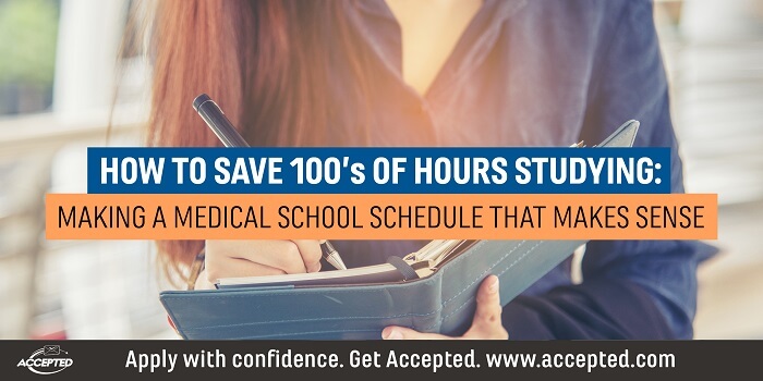 How to save 100s of hours studying Making a medical school schedule that works
