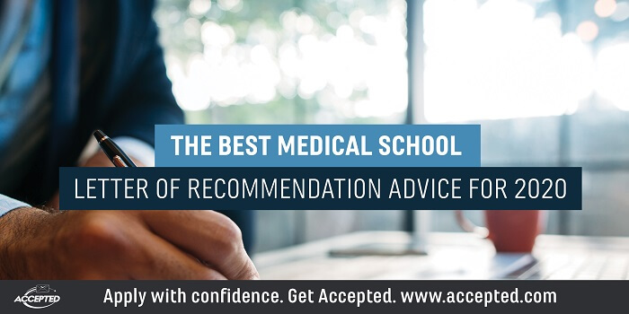 The best medical school letter of recommendation advice for 2020