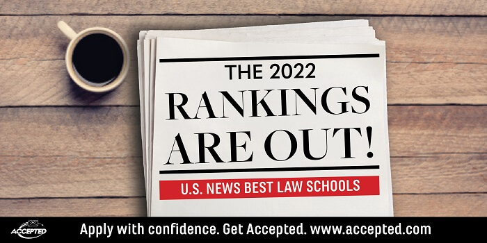 U S News Law School Rankings 2022 Accepted