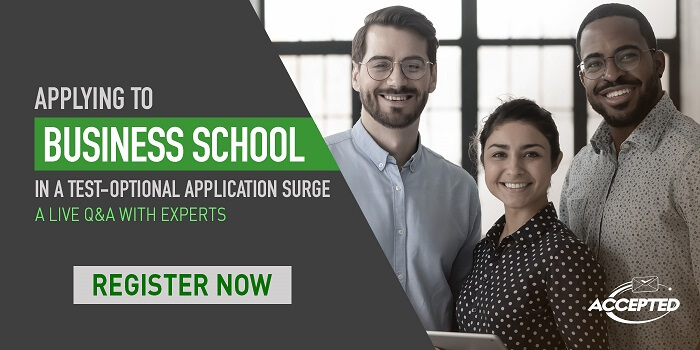 Don’t Miss Out! Live Q&A with MBA Experts Discussing the Effects of Test-Optional Applications 