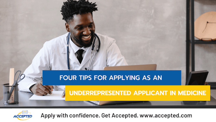 Four Tips for Applying as an Underrepresented Applicant in Medicine