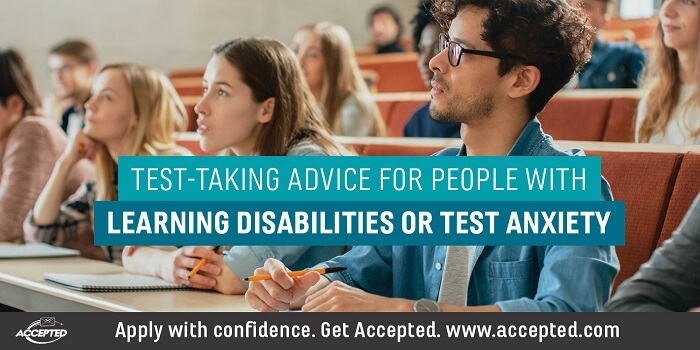 Test taking advice for people with learning disabilities or test anxiety