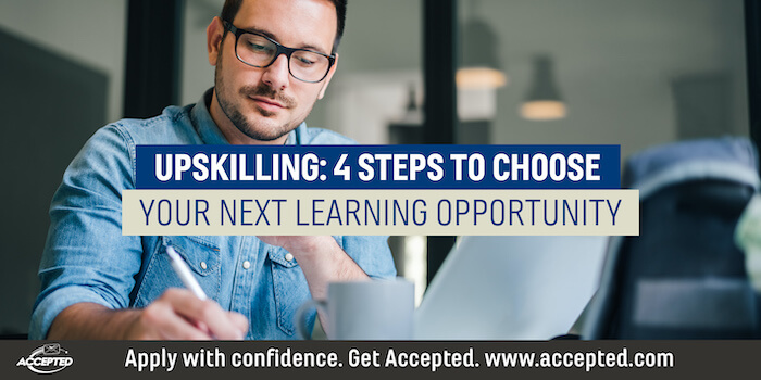Upskilling: 4 Steps to Choose your Next Learning Opportunity
