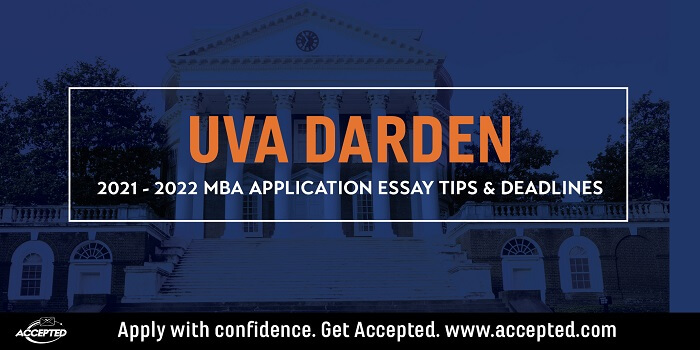 UVA Darden MBA Essay Tips & Deadlines [2021 - 2022]