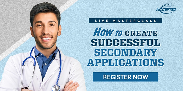 Learn the Winning Elements of a Successful Secondary Med School Application
