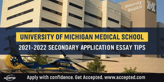 University of Michigan Medical School Secondary Application Essay Tips [2021 - 2022]