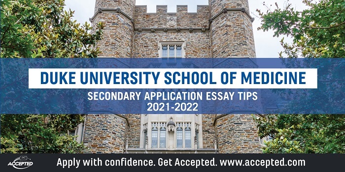 Duke Calendar 2022 Duke University School Of Medicine Secondary Application Essay Tips [2021 -  2022] | Accepted