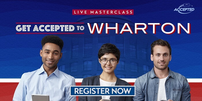 Want to Ace Your Wharton Application? We'll Show You How.