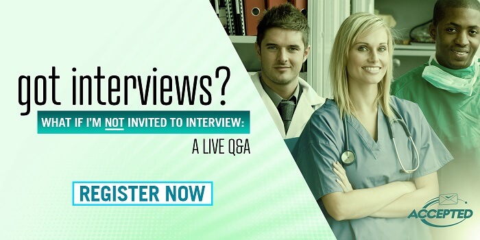 Not invited to interview at medical schools?