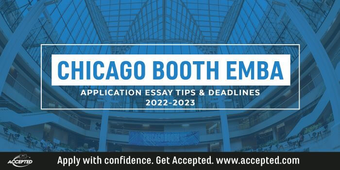 Chicago Booth MBA Essay Tips & Deadlines: 2023- 2024 : Booth