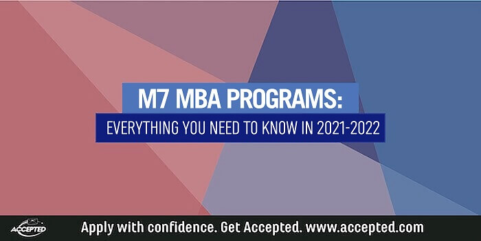 M7 MBA Programs: Everything You Need to Know