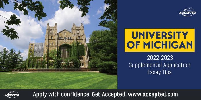 Tips for Answering the University of Michigan Supplemental Essay Prompts [2022 – 2023]