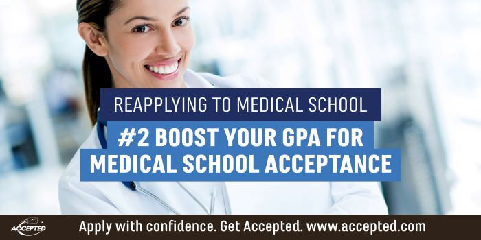 Reapplying to Medical School How to Boost Your GPA