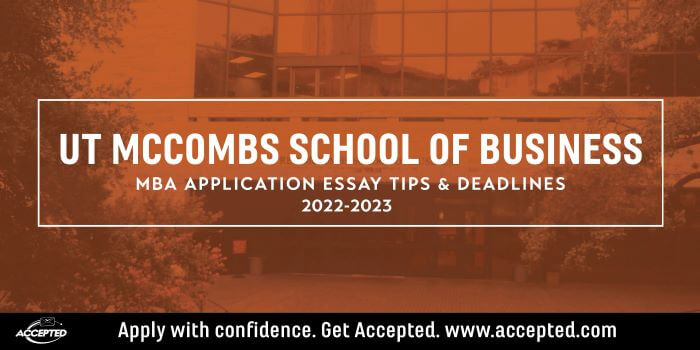 University of Texas McCombs MBA Essay Tips & Deadlines