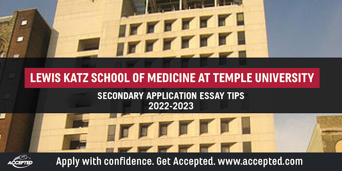 Lewis Katz School of Medicine at Temple University Secondary Application Tips [2022 – 2023]