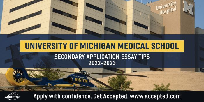 University of Michigan Medical School Secondary Application Essay Tips [2022 - 2023]