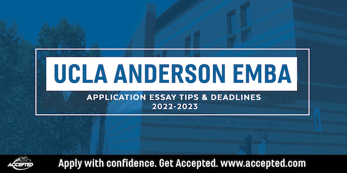 UCLA Anderson EMBA 2022 2023 App Tips