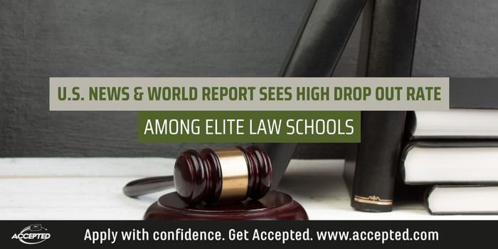 U.S. News & World Report Sees High Drop Out Rate Among Elite Law Schools